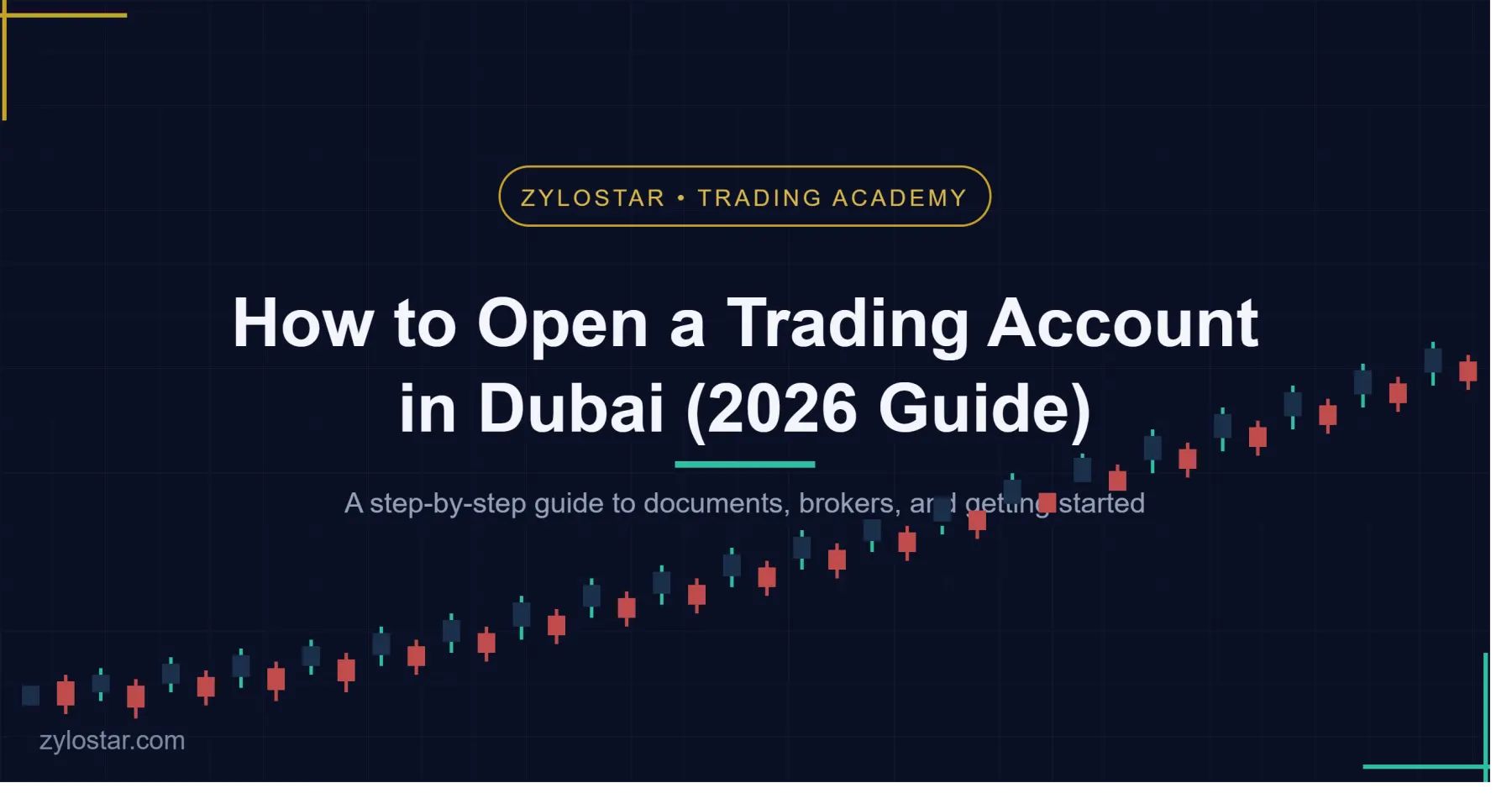 How to Open a Trading Account in Dubai: A Step-by-Step Guide