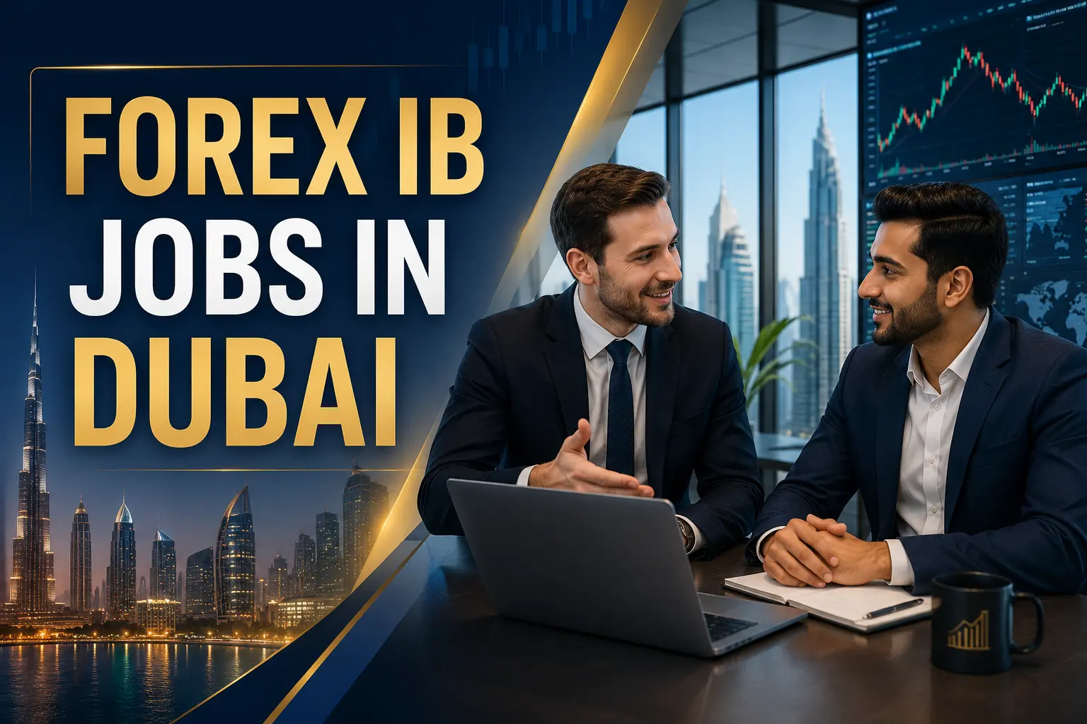 Forex IB Jobs in Dubai